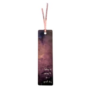 Great Day Metal Bookmark